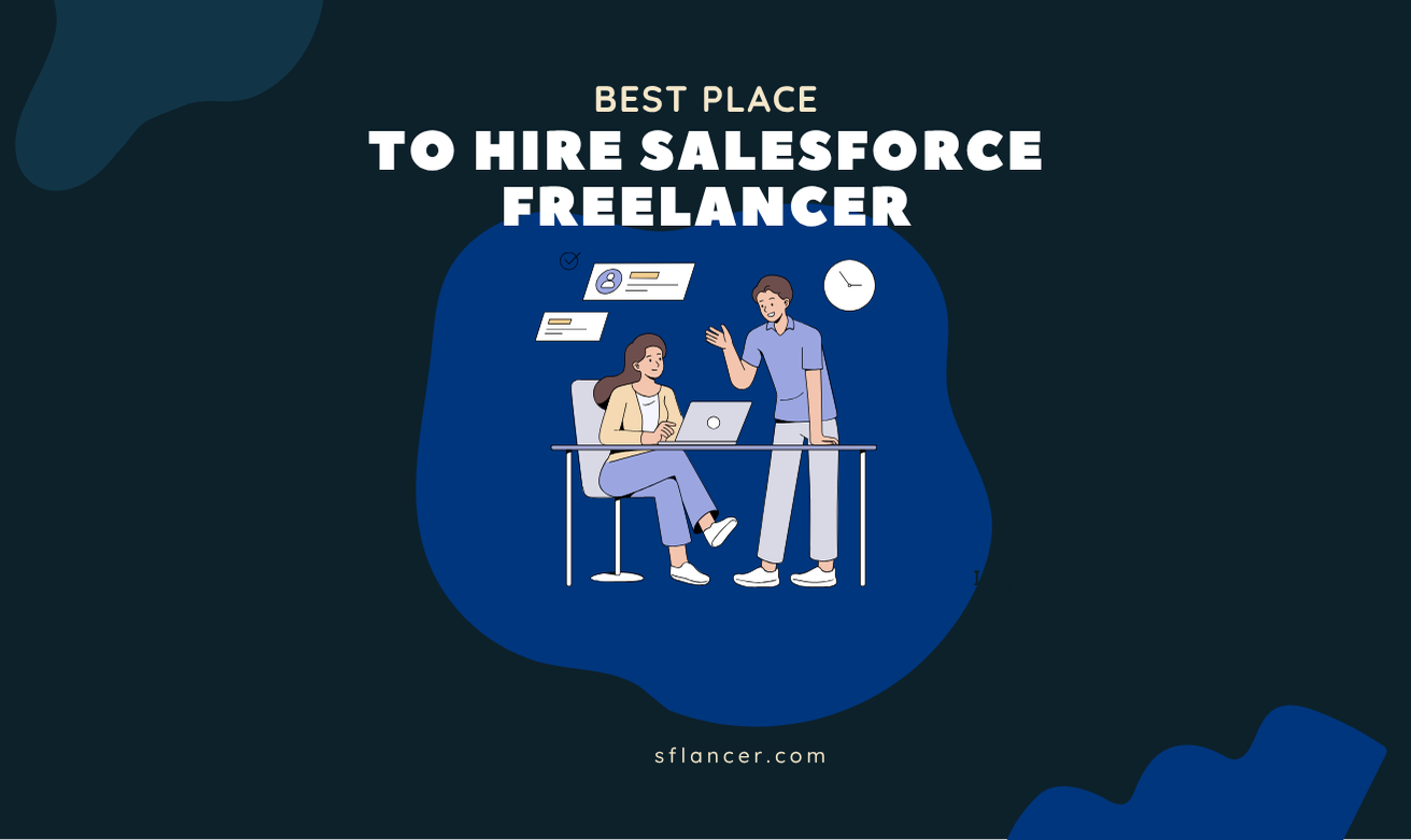 Best Place To Hire Salesforce Freelancer